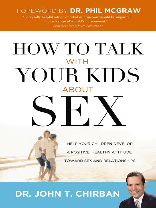 Title details for How to Talk with Your Kids about Sex by Dr. John Chirban - Available